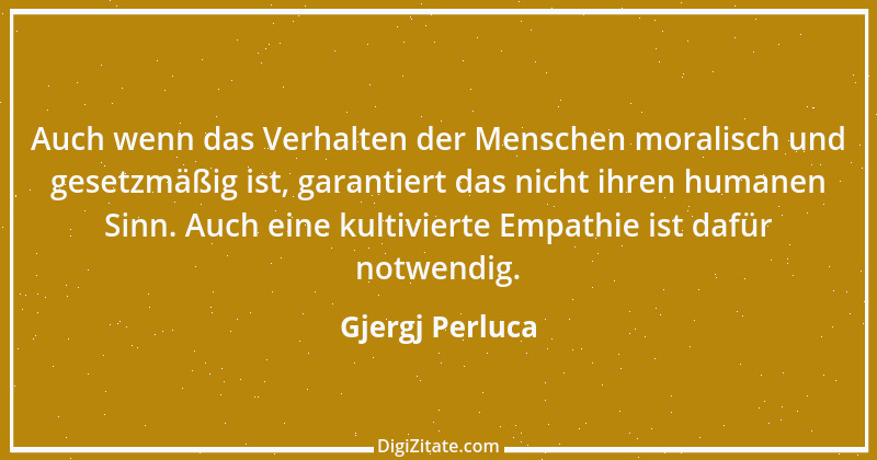 Zitat von Gjergj Perluca 103