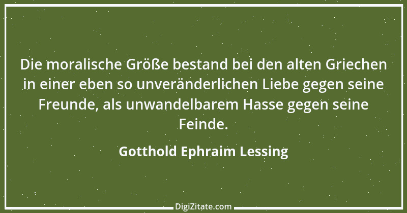 Zitat von Gotthold Ephraim Lessing 320