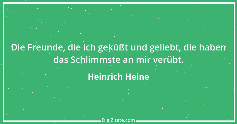 Zitat von Heinrich Heine 313