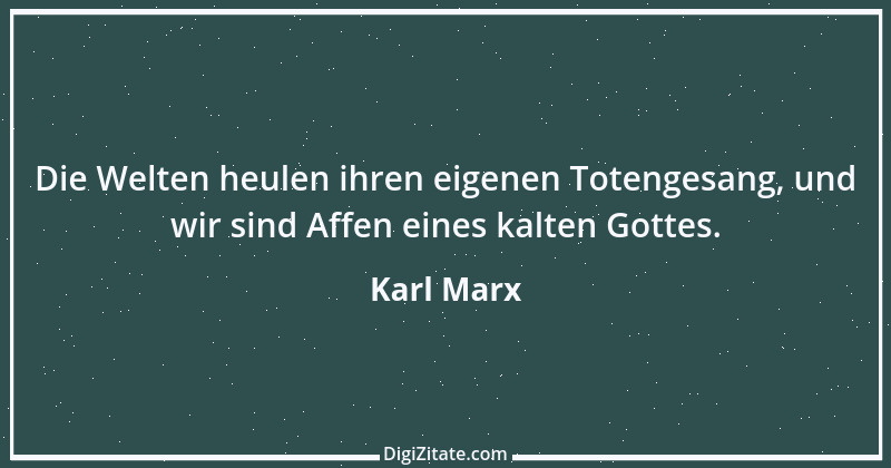 Zitat von Karl Marx 142