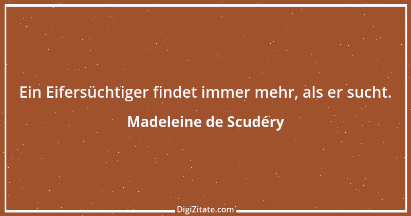 Zitat von Madeleine de Scudéry 9