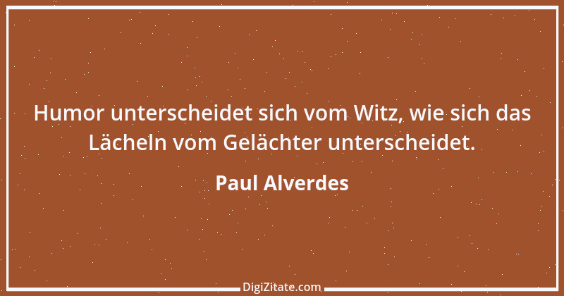 Zitat von Paul Alverdes 1