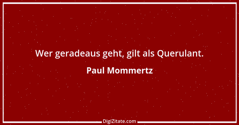 Zitat von Paul Mommertz 120