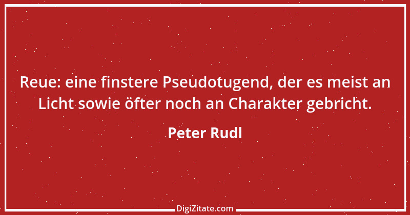 Zitat von Peter Rudl 1672