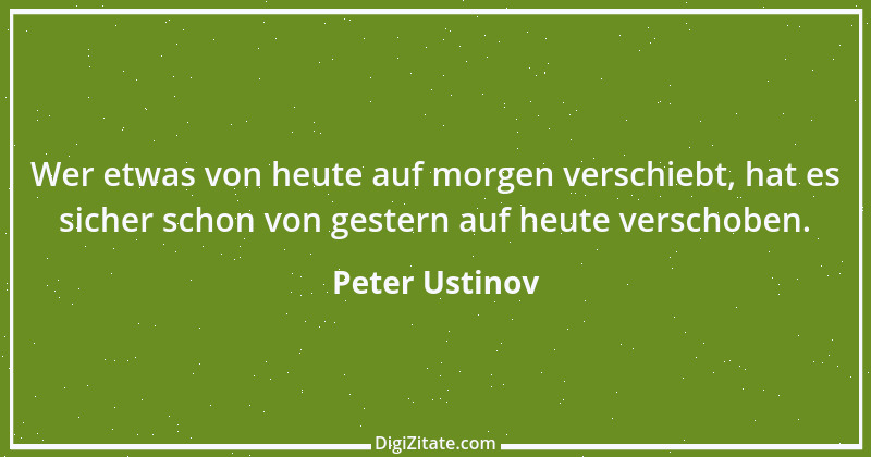 Zitat von Peter Ustinov 85