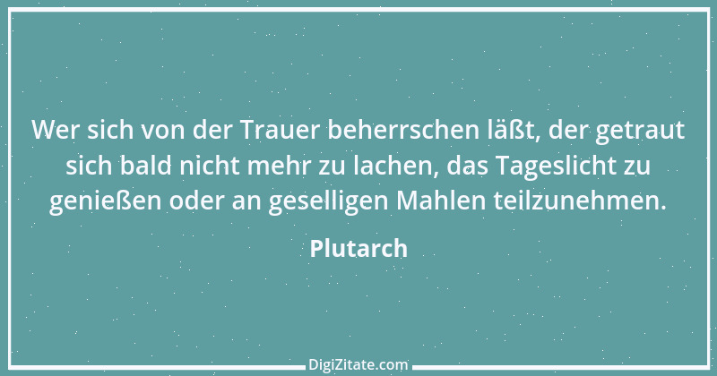 Zitat von Plutarch 74