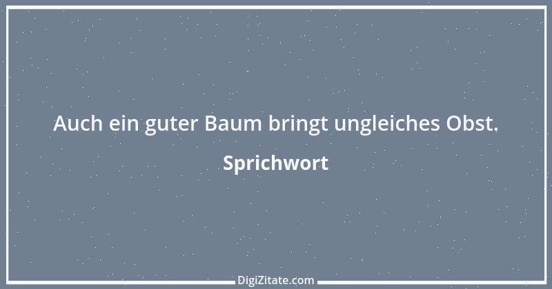 Zitat von Sprichwort 10390