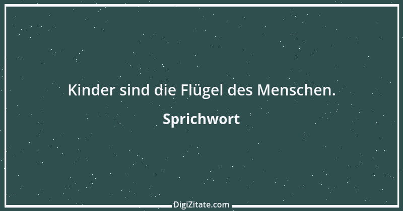 Zitat von Sprichwort 1390