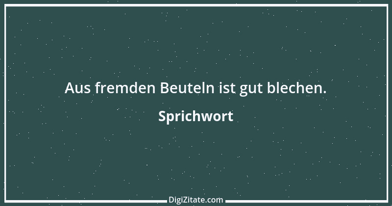 Zitat von Sprichwort 390