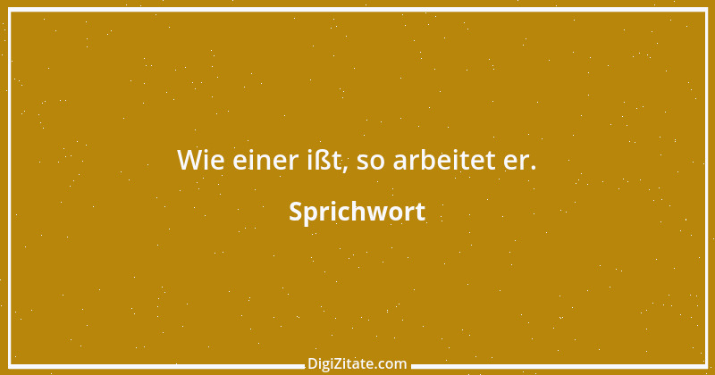 Zitat von Sprichwort 7390