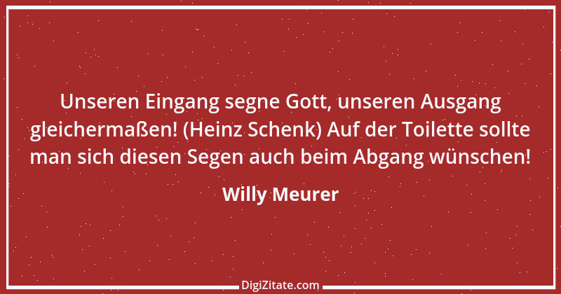 Zitat von Willy Meurer 699