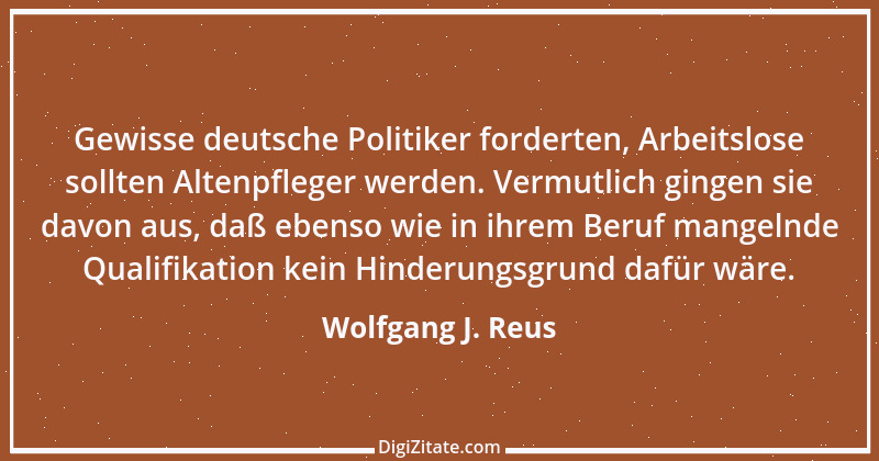 Zitat von Wolfgang J. Reus 238