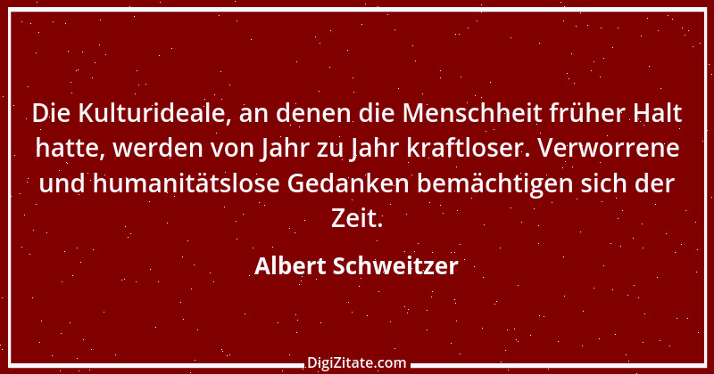 Zitat von Albert Schweitzer 110