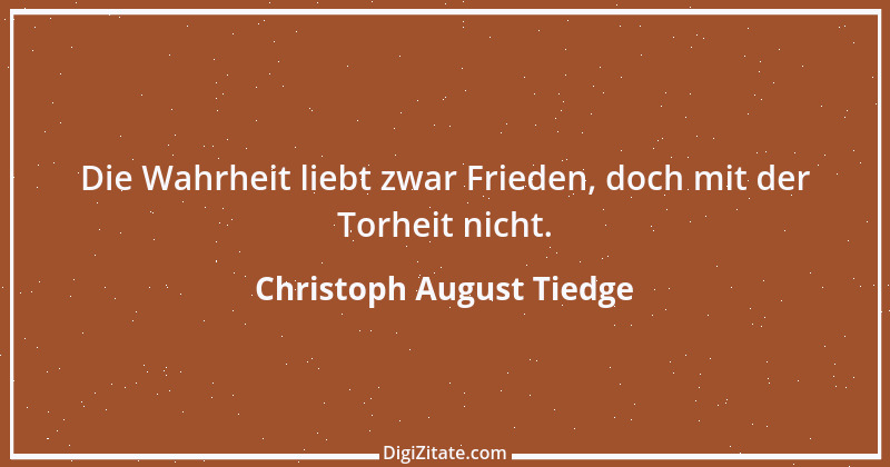 Zitat von Christoph August Tiedge 23