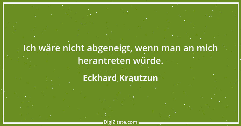 Zitat von Eckhard Krautzun 1