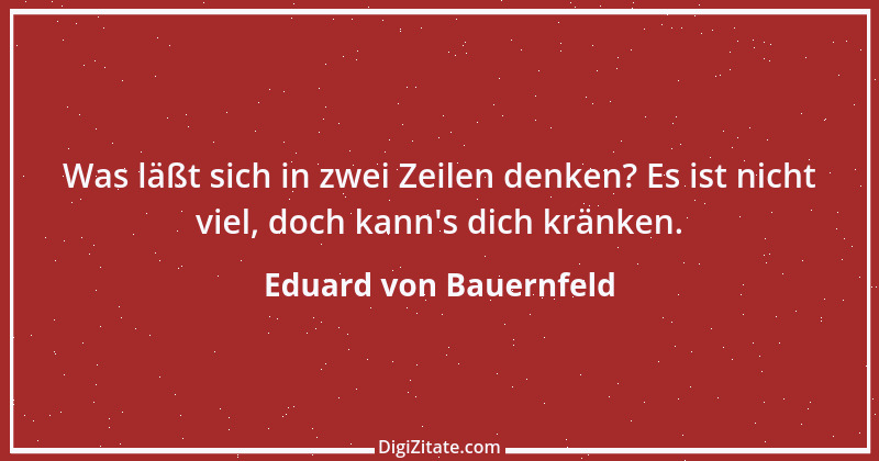 Zitat von Eduard von Bauernfeld 9