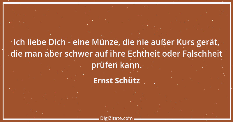 Zitat von Ernst Schütz 3