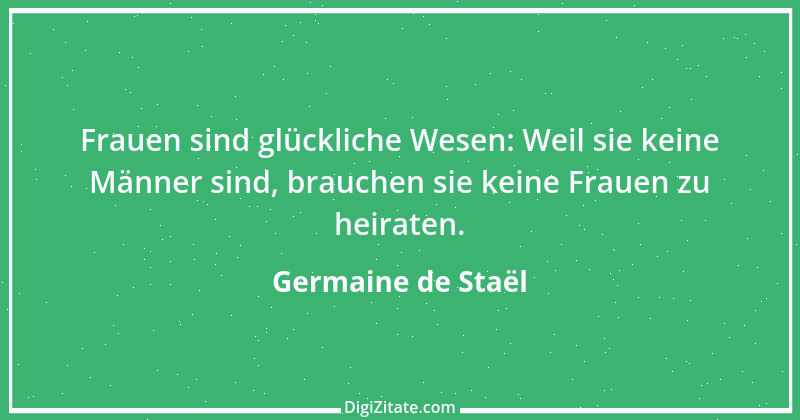 Zitat von Germaine de Staël 30