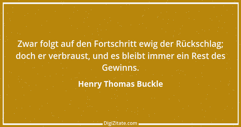 Zitat von Henry Thomas Buckle 4