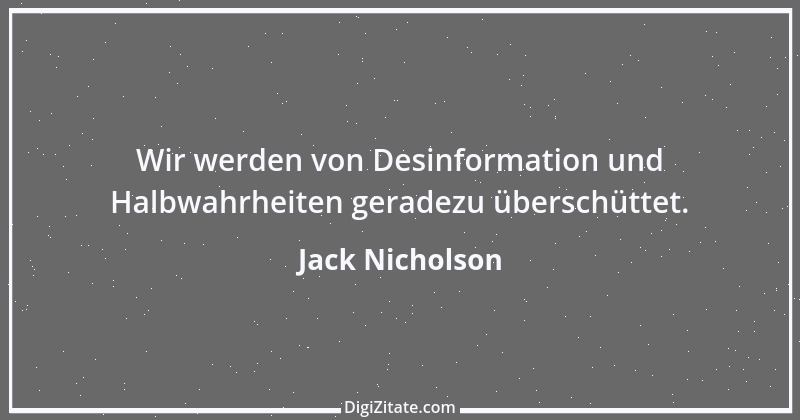 Zitat von Jack Nicholson 26