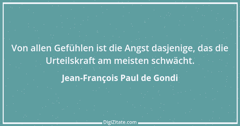 Zitat von Jean-François Paul de Gondi 4