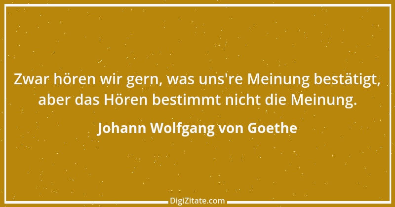 Zitat von Johann Wolfgang von Goethe 3399