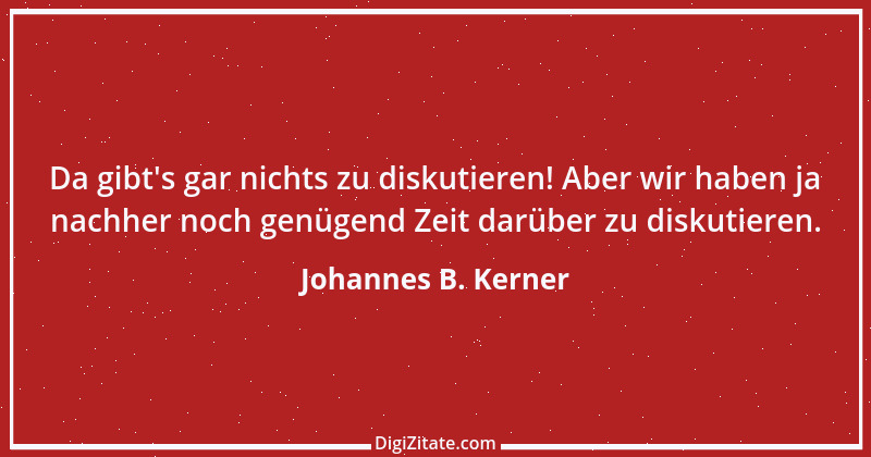 Zitat von Johannes B. Kerner 20