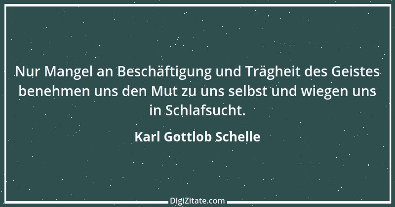 Zitat von Karl Gottlob Schelle 1