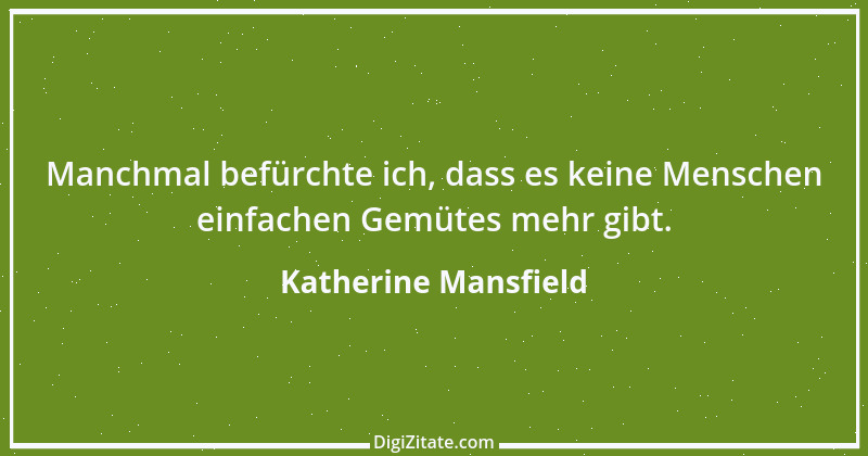 Zitat von Katherine Mansfield 3