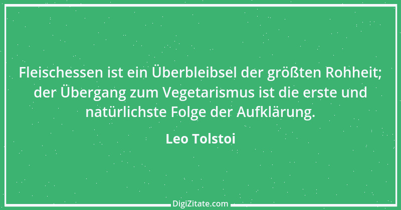 Zitat von Leo Tolstoi 508