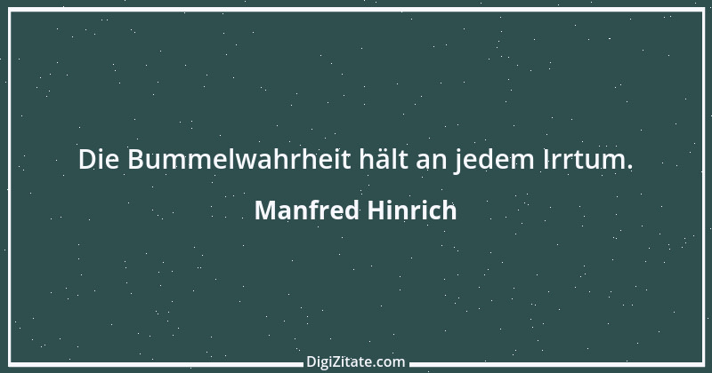 Zitat von Manfred Hinrich 3573