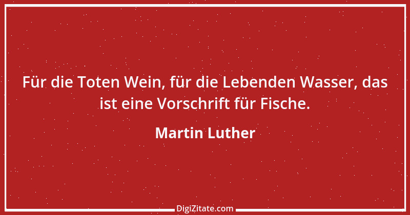 Zitat von Martin Luther 87