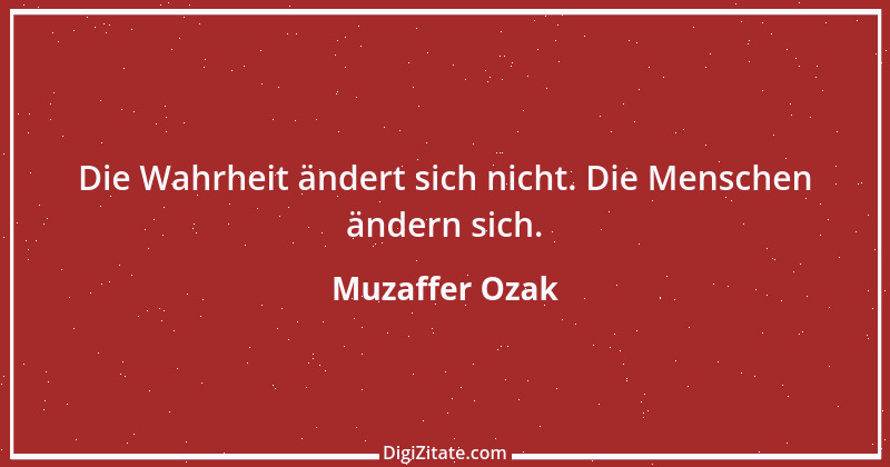 Zitat von Muzaffer Ozak 3