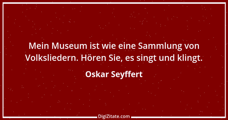 Zitat von Oskar Seyffert 1