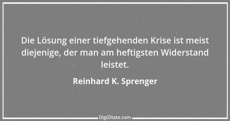 Zitat von Reinhard K. Sprenger 5