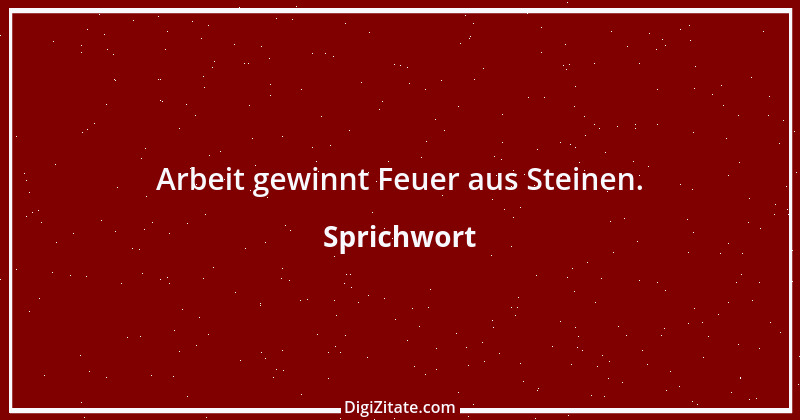 Zitat von Sprichwort 10391