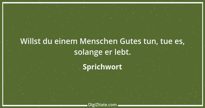 Zitat von Sprichwort 11391