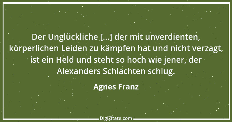 Zitat von Agnes Franz 2