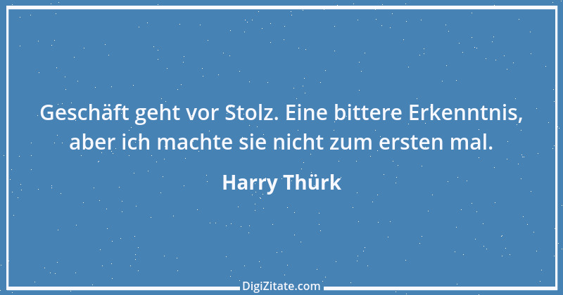 Zitat von Harry Thürk 6