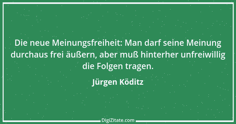 Zitat von Jürgen Köditz 9