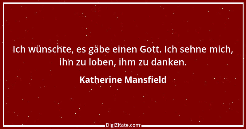 Zitat von Katherine Mansfield 4