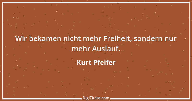 Zitat von Kurt Pfeifer 14