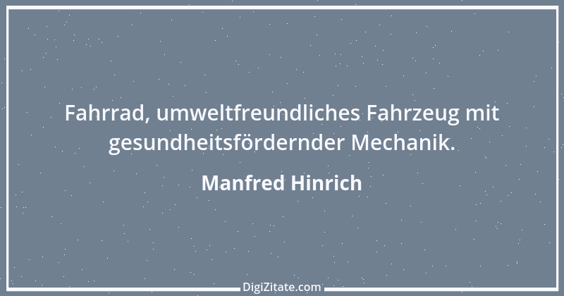 Zitat von Manfred Hinrich 3574