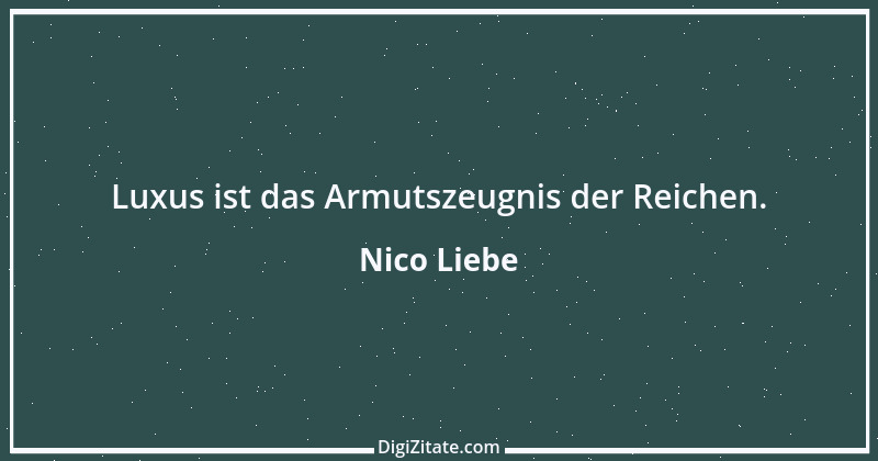 Zitat von Nico Liebe 10