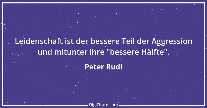 Zitat von Peter Rudl 1674