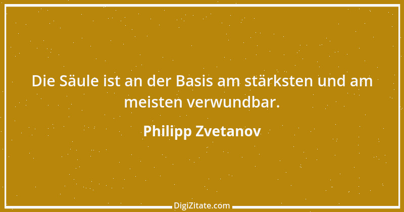 Zitat von Philipp Zvetanov 36