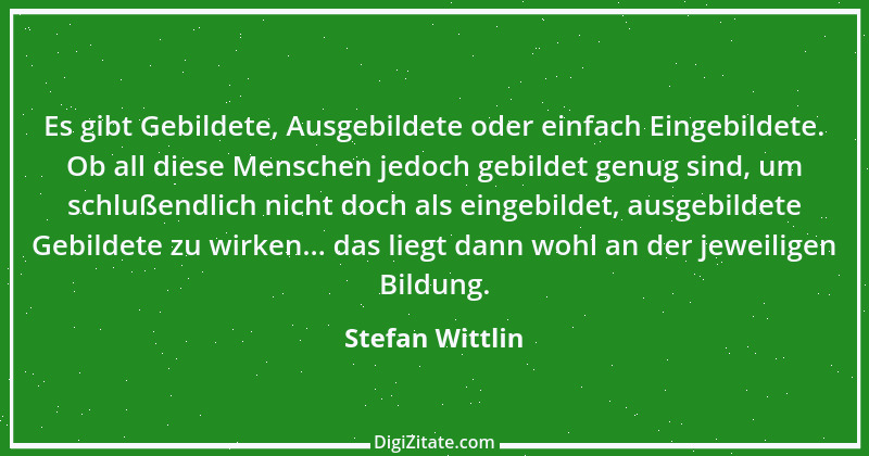 Zitat von Stefan Wittlin 109