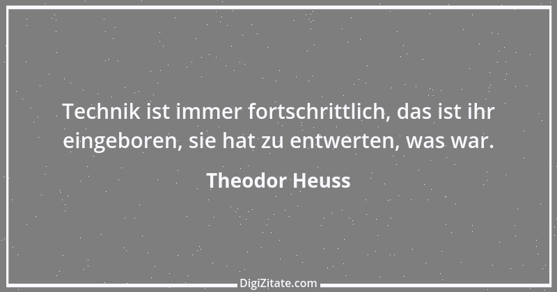 Zitat von Theodor Heuss 2