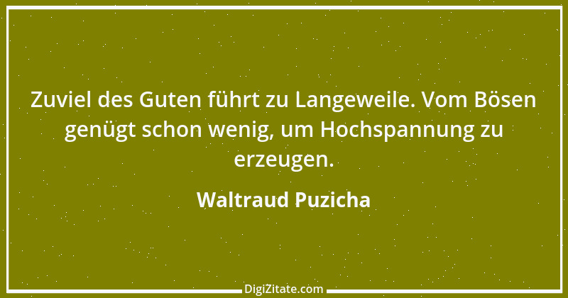 Zitat von Waltraud Puzicha 50