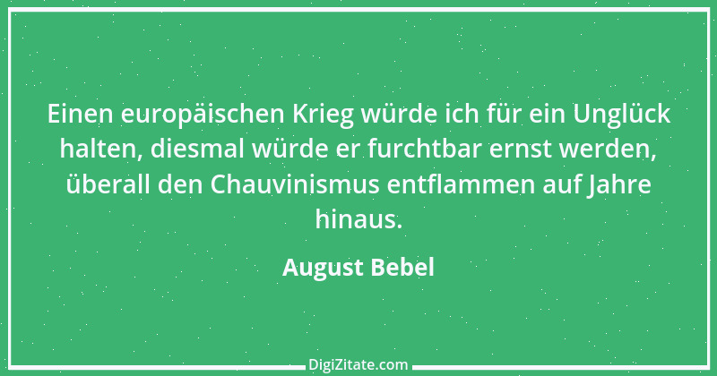 Zitat von August Bebel 43